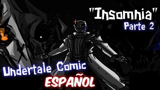 Undertale comic en Español quotInsomniaquot Parte 2  Undertale Fandub  Jamadub [upl. by Christy]