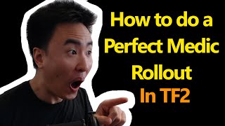 How to do a perfect medic rollout TF2 [upl. by Sherfield]