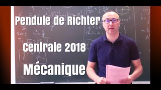 Corrigé24 Centrale MP 2018 Physique 2  le pendule de Richter [upl. by Adriena]