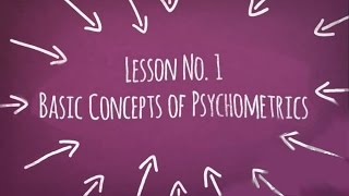 Psychological Assessment  Lesson 1 Basic Concepts of Psychometrics [upl. by Yraeg979]