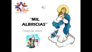 MIL ALBRICIAS himno cantado en los colegios HIJAS DE JESÚS [upl. by Ettevy]