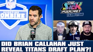 Did Brian Callahan Just Reveal Titans Draft Plan  Titans Talk 74 [upl. by Crespi]