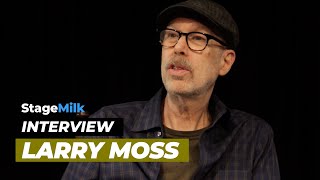 Larry Moss the Work that Actors Should be Doing Everyday [upl. by Enaira]