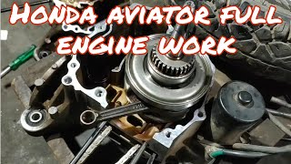 Honda aviator full engine work [upl. by Ardnot]