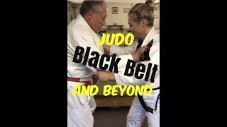 JUDO BLACK BELT amp BEYOND [upl. by Merline]