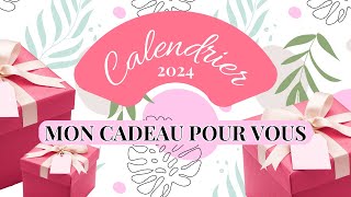 quotSensationnel  🎁 Téléchargez Votre Calendrier 2024 Gratuitement  Mon Cadeau pour Vous 💖✨quot [upl. by Garihc]