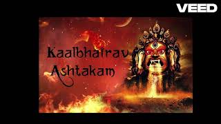 Kaal Bhairav Jayanti  Kaal Bhairava Ashtami November 22 2024 Lord Shiva manifested as Kaal Bhairav [upl. by Enneicul]