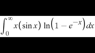 Feynman Integration Example 149  ∫ from 0 to ∞ of x  sinx  ln1  ex dx [upl. by Hunter963]