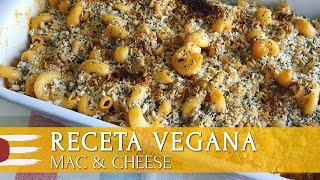 RECETA VEGANA  Mac amp Cheese macarrones con queso veganos [upl. by Mandal]