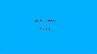 innes  rayner track 3 july 2011 [upl. by Averyl291]