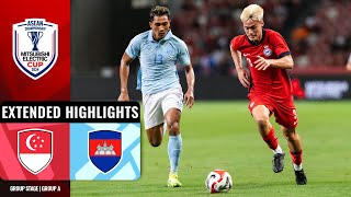 🇸🇬 Singapore vs Cambodia 🇰🇭 ASEAN Mitsubishi Electric Cup 2024 Group Stage Extended Highlights [upl. by Cheshire353]