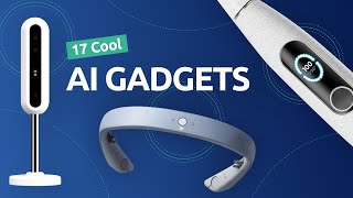 17 AI Tech Gadgets You Havent Heard About [upl. by Ameline]