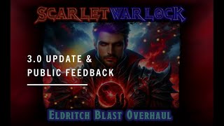 Eldritch Blast Overhaul Scarlet Warlock  VFX Update [upl. by Dorie]