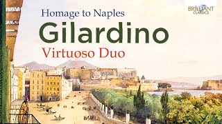 Gilardino Homage to Naples [upl. by Eahsan]