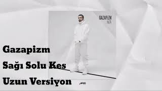 Gazpizm  Sağı Solu Kes Uzun Versiyon 1 Saat [upl. by Samuel238]