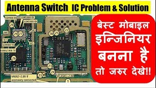 Antenna Switch Ic of mobile phone work problem and solution Mobile phone repairing course in Hindi [upl. by Ytissahc]