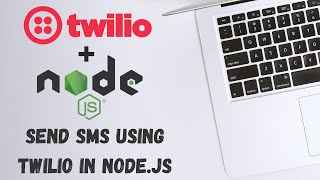 Send SMS using Twilio Api in Nodejs  Tutorial 2021 [upl. by Dlonyer]