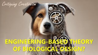 Can Engineering Principles Replace Natural Selection ICRs Theory of Biological Design [upl. by Namron]