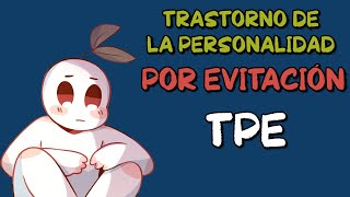 TPE Trastorno de la Personalidad por Evitación [upl. by Narine]