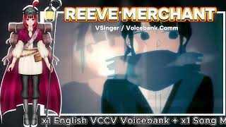 UTAU COMM SHOWCASE  Reeve Merchant VCCV English [upl. by Fennessy308]