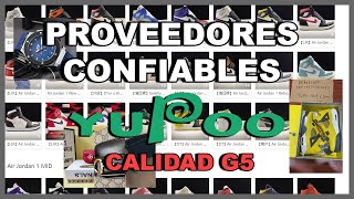 PROVEEDORES CONFIABLES YUPOO  CALIDAD G5  MERCADO CHINO [upl. by Sirrap]