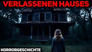 Die unheimliche Wahrheit eines verlassenen Hauses Wahre Horrorgeschichtequot [upl. by Aurelia]