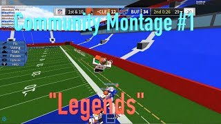 Legendary Football Community Montage 1 quotLegendsquot [upl. by Ecirtel]