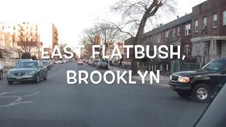 Flatbush amp East Flatbush video [upl. by Nelo]