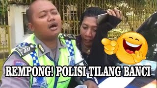 REMPONG Polisi tilang Banci bikin Ngakak [upl. by Par402]