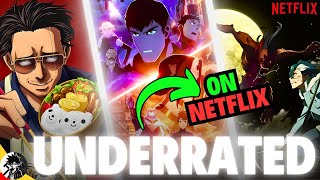 10 UNDERRATED Anime on Netflix You NEED TO WATCH [upl. by Stila]