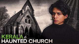 Kerala Haunted Church Horror Story [upl. by Yeliw]