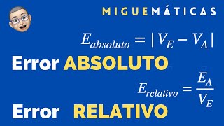 ¿ Cómo calcular el Error Absoluto y el Error Relativo en 5 minutos [upl. by Atirrehs]