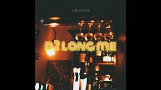 GRHYM3Z  D2 Lang Me Official Audio [upl. by Hsirap449]