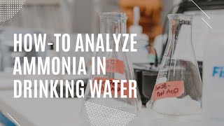 Howto analyze total ammonia in a drinking water sample [upl. by Gibun]