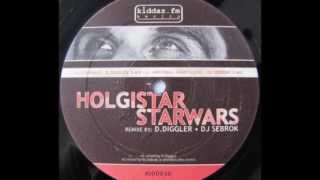 Holgi Star  Star Wars D Diggler Remix [upl. by Suiluj]