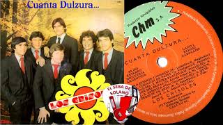 LOS CRISOLES CUANTA DULZURA ALBUN COMPLETO [upl. by Esra]