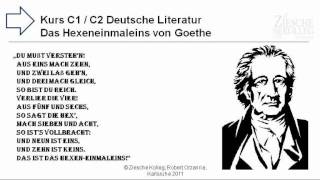 Kurs C1C2 deutsche Literatur Goethes Hexeneinmaleins [upl. by Dorlisa]