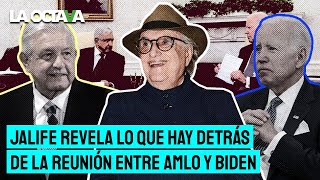 ALFREDO JALIFE HOY EUA NECESITA MÁS a MÉXICO AMLO NO SE SOMETIÓ a BIDEN [upl. by Jeromy]