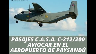 CASA C212200 Aviocar en el Aeropuerto de Paysandú [upl. by Tamarra]