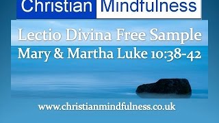 Lectio Divina Scripture Meditation Luke 103842 Free Sample Session b [upl. by Adnovad849]