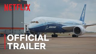 DOWNFALL The Case Against Boeing  Official Trailer  Netflix [upl. by Esidarap]