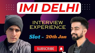 IMI Delhi Interview Real Experience by Ayushman  Interview Questions [upl. by Ninehc]