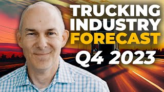 Trucking Industry Update  Q4 2023 [upl. by Nylimaj]