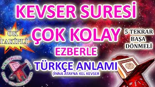 Kevser suresi ezberleme 5 tekrar inna atayna kel kevser suresi okunuşu Başa dönmeli Ok Takipli [upl. by Dicks999]