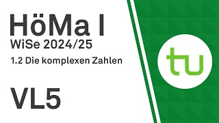 VL 5 Komplexe Zahlen Koordinatenform Konjugierte  TU Dortmund Höhere Mathematik I BCIBWMLW [upl. by Bega652]