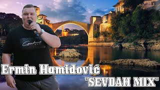 ERMIN HAMIDOVIC  SEVDAH MIX 2022 LIVE [upl. by Chapland241]