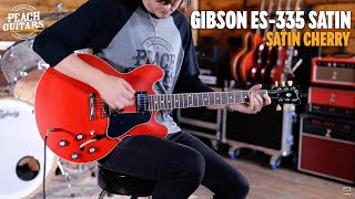 No TalkingJust Tones  Gibson ES335 Satin  Satin Cherry [upl. by Emmit]