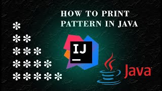 How To Print Pattern In Java [upl. by Lerat]