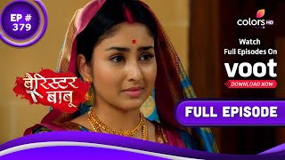 Barrister Babu  बैरिस्टर बाबू  Episode 379  01 October 2021 [upl. by Fadil622]