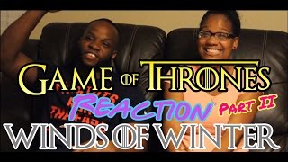 Game of Thrones Winds of Winter Part 2  S6E10 Reaction [upl. by Intruok311]